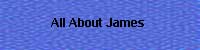 ALL ABOUT ME - Click to find out more about me than you'll ever want to know!