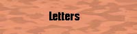 LETTERS - Pretty self explanatory.  See who loves me, who hates me, and who wants to scam me out of my money.