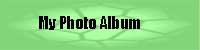 MY PHOTO ALBUM - Miscellaneous pics of me, my friends, and cool people I've met along the way.  Get a drink.  It'll take awhile to load.
